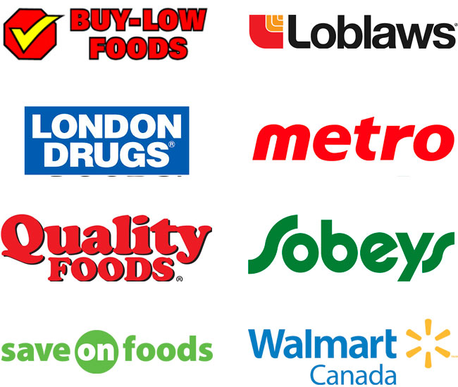 Buy Low Foods, Loblaws, London Drugs, Metro, Quality Foods, Sobeys, Save On Foods, Walmart